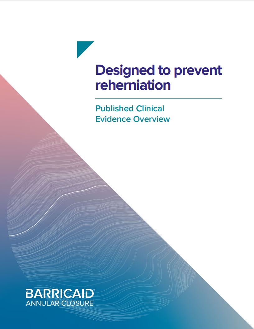 Designed to prevent reherniation - Published Clinical Evidence